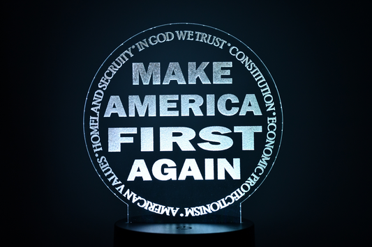 Make America First Again LED Sign