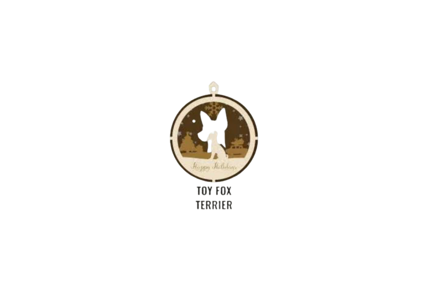 3 Layer Dog Ornament - Toy Fox Terrier - Laser Engraved Wood | Made in America