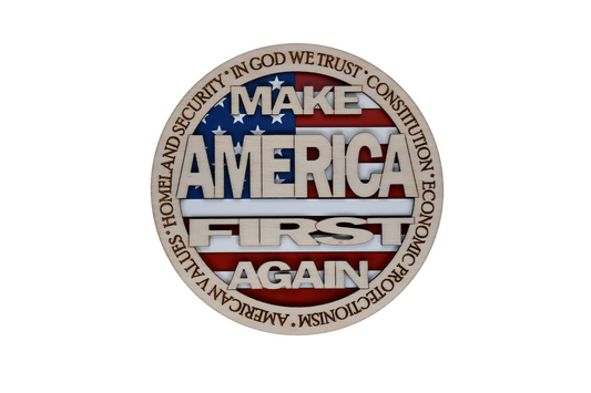 Make America FIRST Again Emblem - 4 Inch Round with Stand