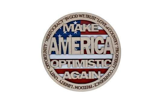 Make America OPTIMISTIC Emblem - 4 Inch Round with Stand