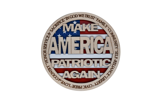 Make America PATRIOTIC Again Emblem - 4 Inch Round with Stand