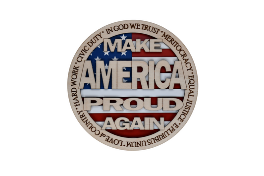 Make America PROUD Again Emblem - 4 Inch Round with Stand